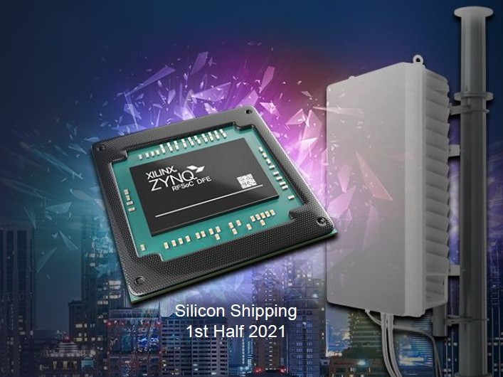 Xilinx Introduces 5G infrastructure Zynq RFSoC DFE